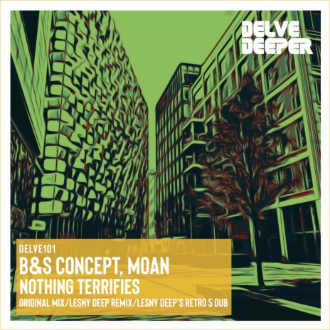 Nothing Terrifies (Lesny Deep's Retro 5 Dub) ft. MOAN