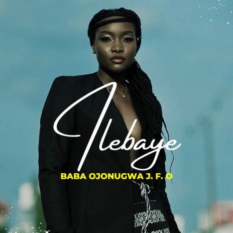 Ilebaye | Boomplay Music