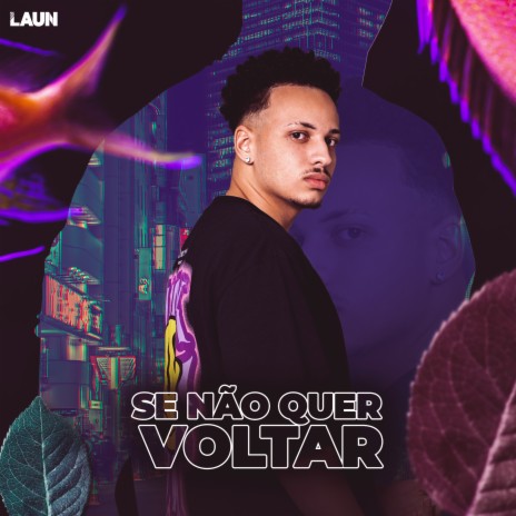 Se Não Quer Voltar | Boomplay Music