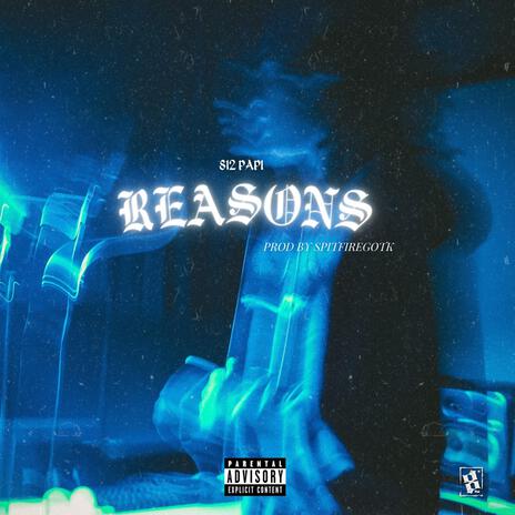 Reasons | Boomplay Music