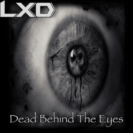 Dead Behind The Eyes | Boomplay Music