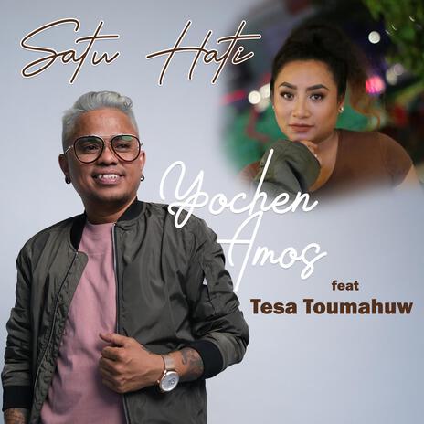 Satu Hati (feat. Tesa Toumahuw) | Boomplay Music