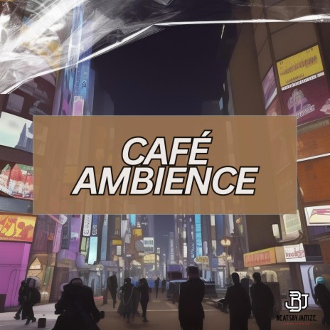 Café Ambience (Lofi Beat) | Boomplay Music