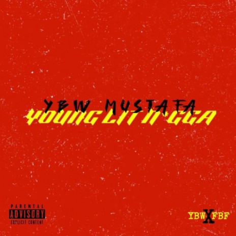 Young Lit Nigga | Boomplay Music