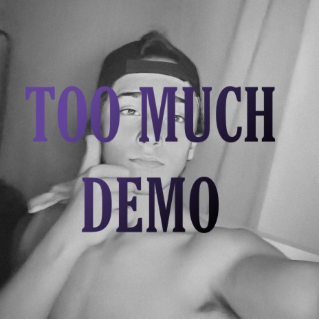 Too Much Instrumental | Boomplay Music