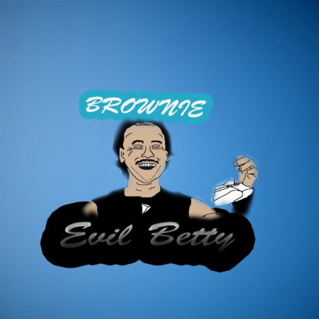 Evil Betty | Boomplay Music