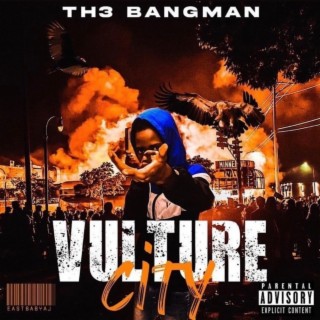 Vulture City Th3 BangMan