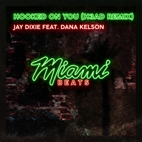 Hooked On You (H3AD Remix) ft. Dana Kelson | Boomplay Music