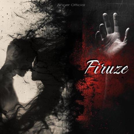 Firuze | Boomplay Music