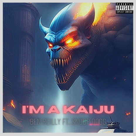 I'm A Kaiju (feat. Snoop Dogg)