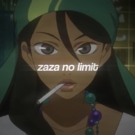 zaza no limit