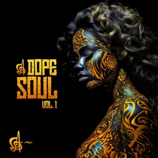 A Dope SoulI