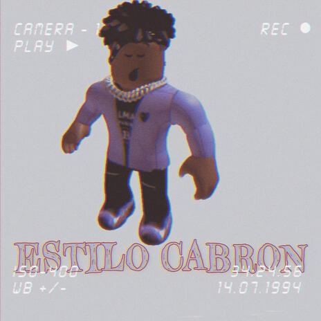 ESTILO CABRON | Boomplay Music