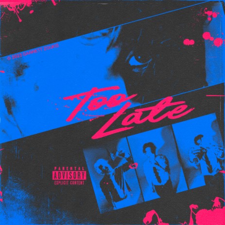 Too Late | Boomplay Music