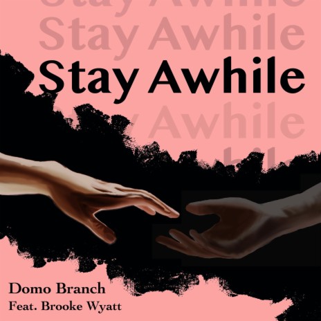 Stay Awhile ft. Brooke Wyatt | Boomplay Music