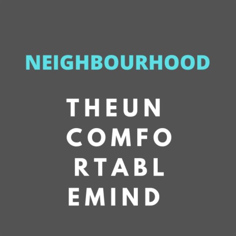 Neighbourhood | Boomplay Music