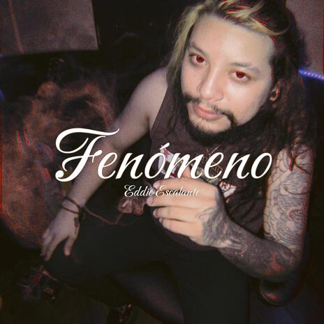 Fenómeno | Boomplay Music