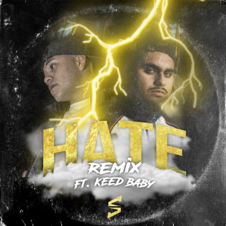 Hate (Remix) ft. Keed Baby | Boomplay Music