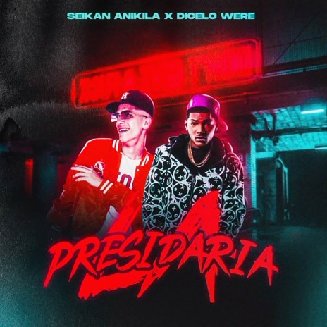 LA PRESIDIARIA ft. Seikan Anikila