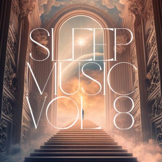 Sleep Music, Vol. 8