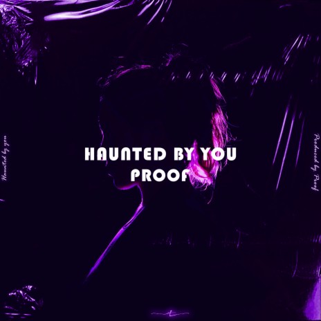 Haunted By You | Boomplay Music