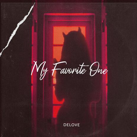 My Favorite One | Boomplay Music