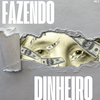 Fazendo dinheiro