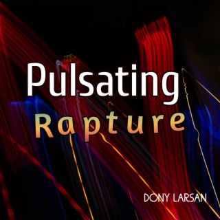 Pulsating Rapture