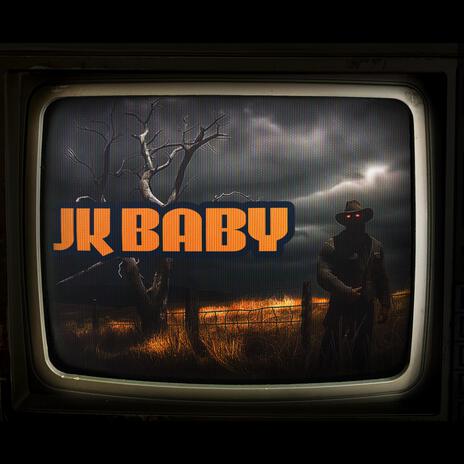 JK Baby ft. James Kaan | Boomplay Music