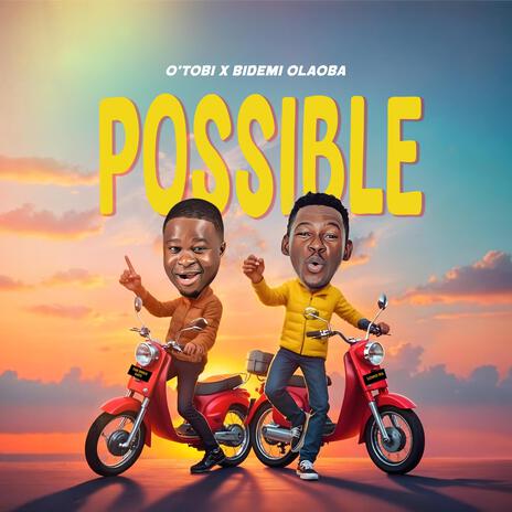 Possible ft. Bidemi Olaoba | Boomplay Music