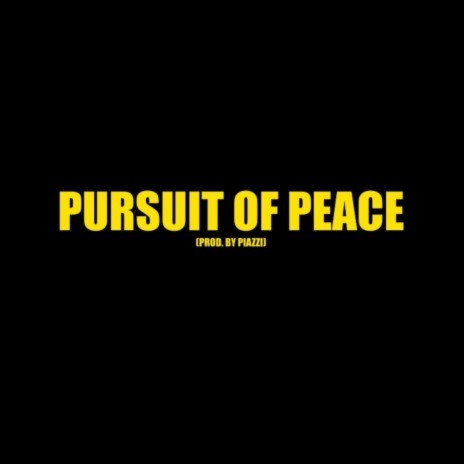 Pursuit of Peace | Boomplay Music