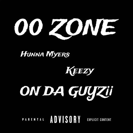 00Zone ft. Keezy | Boomplay Music