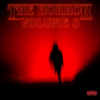 The Horror: Volume 3