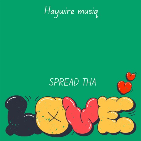 Spread tha love | Boomplay Music