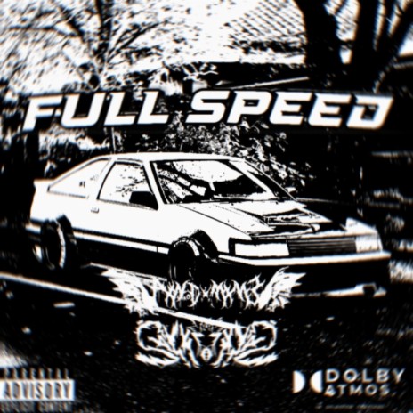 FULL SPEED ft. SavxcZxk | Boomplay Music