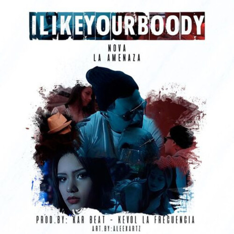 I Like Your Body | Boomplay Music