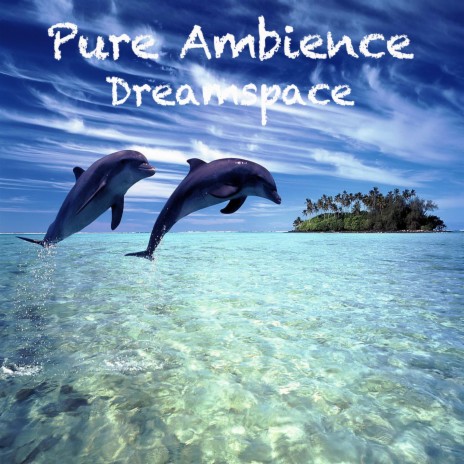 Dreamspace