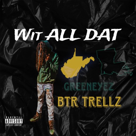 Wit All Dat (Remix) ft. GreenEyez | Boomplay Music