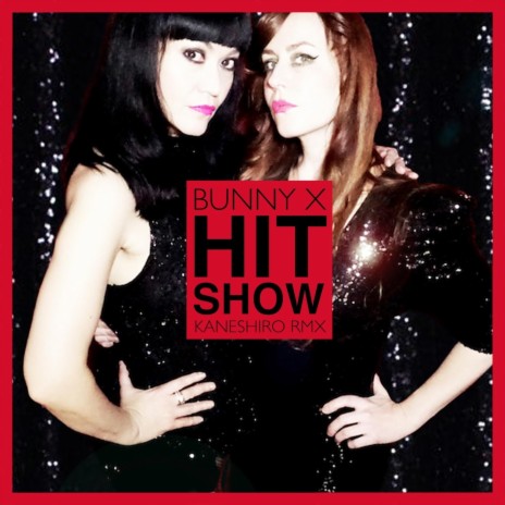 Hit Show (Kaneshiro Rmx) | Boomplay Music