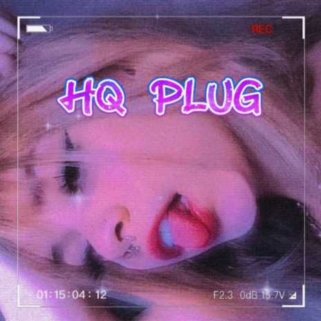 Hq Plug | Boomplay Music