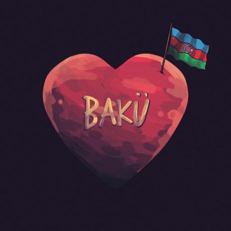 Bakü | Boomplay Music