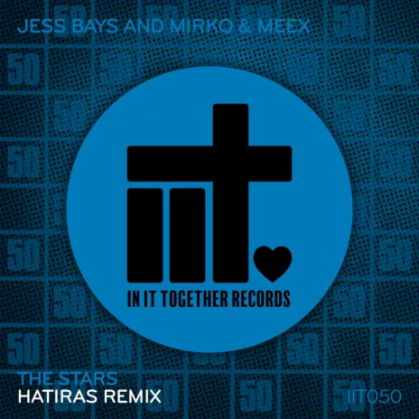 The Stars (Hatiras Extended Remix) ft. Mirko & Meex