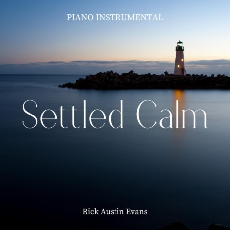 Settled Calm | Boomplay Music