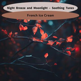 Night Breeze and Moonlight – Soothing Tunes