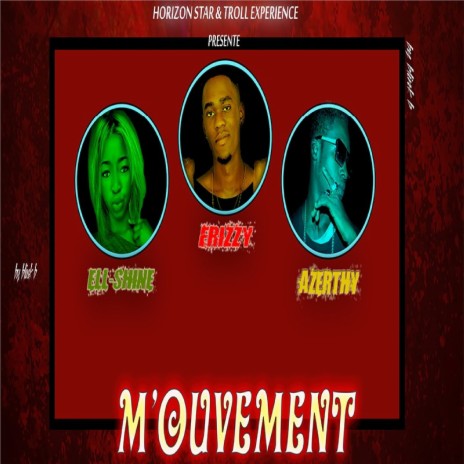 M'ouvement ft. Azerthy & Ell-Shine | Boomplay Music