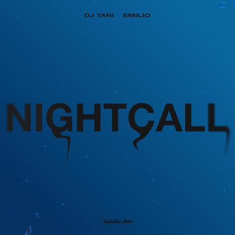 Nightcall (Techno) ft. Emilio | Boomplay Music