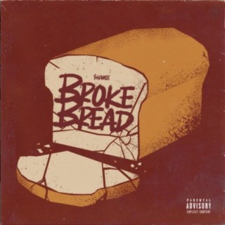Broke Bread