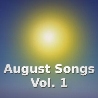 August Songs (Vol.1)