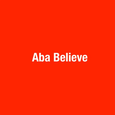 Aba Believe (Radio Edit) ft. Playboi Lio, Ndulic & atrifxcl rsa | Boomplay Music