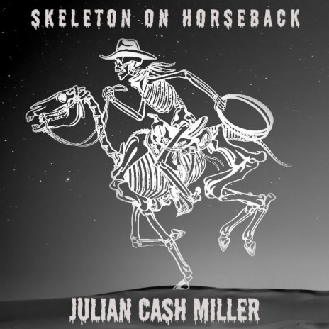 Skeleton on Horseback | Boomplay Music